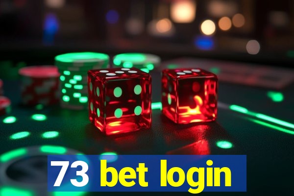 73 bet login